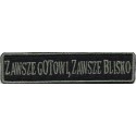 Emblemat ZAWSZE GOTOWI, ZAWSZE BLISKO - oliwkowy napis, rzep