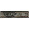 Emblemat ZAWSZE GOTOWI, ZAWSZE BLISKO - wz. 2010, oliwkowy napis, rzep