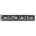 Emblemat ZAWSZE GOTOWI, ZAWSZE BLISKO - biały napis, rzep